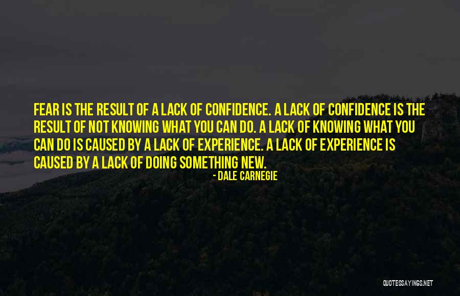 Doing What You Fear Quotes By Dale Carnegie