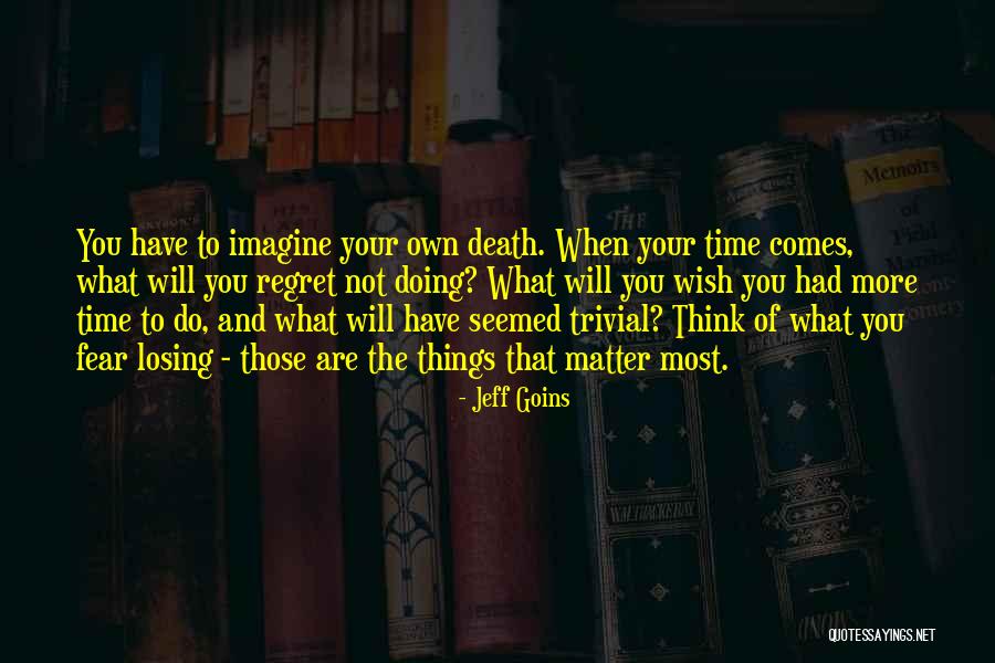 Doing What You Fear Quotes By Jeff Goins