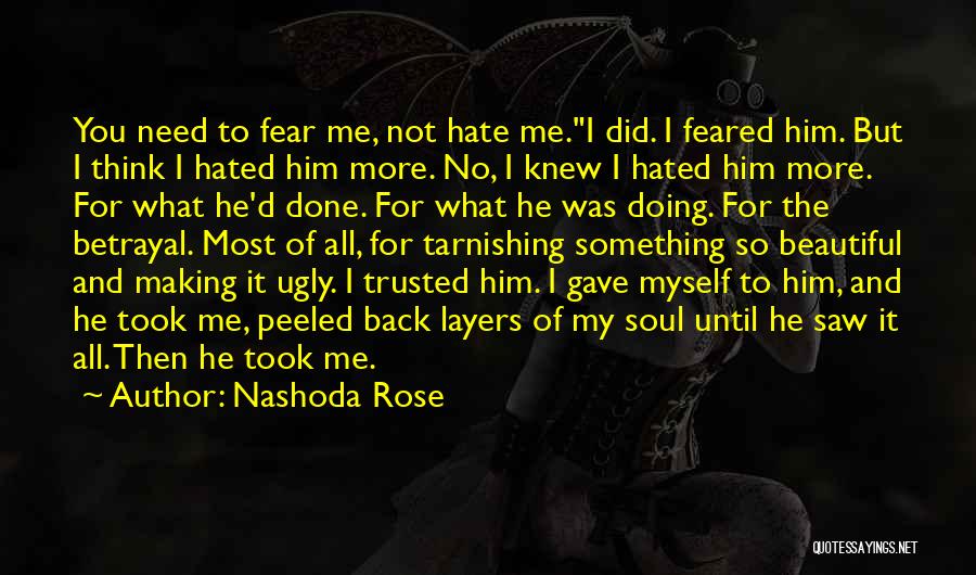 Doing What You Fear Quotes By Nashoda Rose
