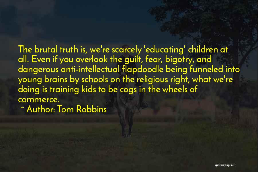 Doing What You Fear Quotes By Tom Robbins