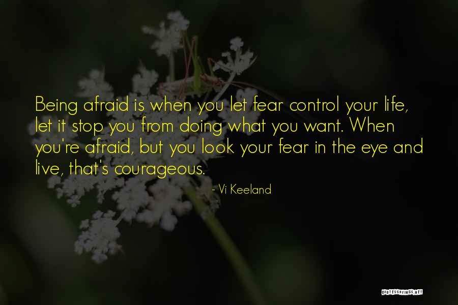 Doing What You Fear Quotes By Vi Keeland