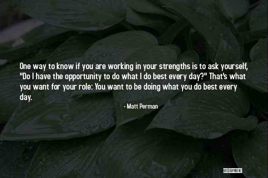 Doing What You Have To Do For Yourself Quotes By Matt Perman Doing What You Have To Do For Yourself Quotes By Matt Perman