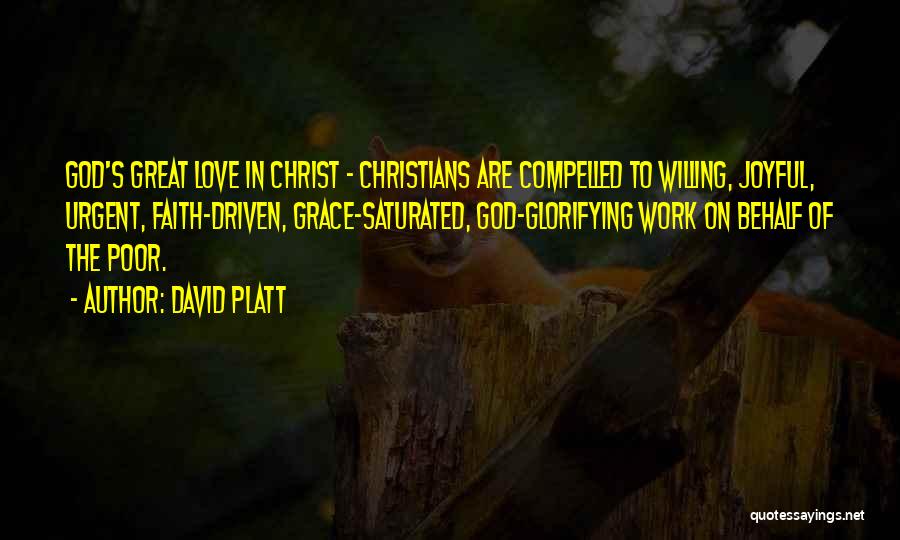 Doing What You Love At Work Quotes By David Platt