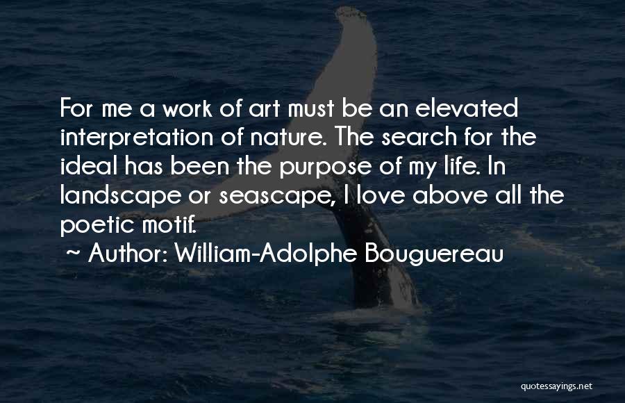 Doing What You Love At Work Quotes By William-Adolphe Bouguereau