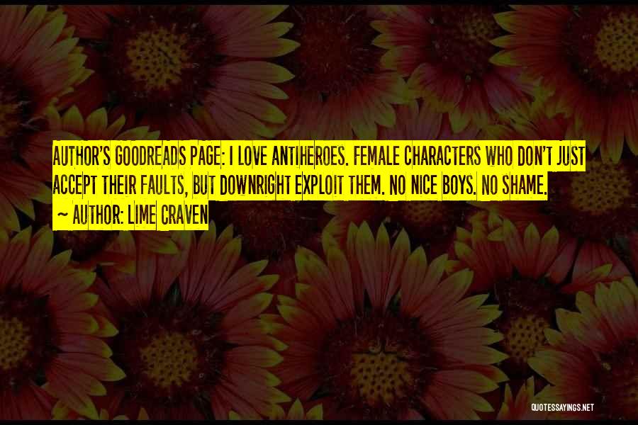 Doing What You Love Goodreads Quotes By Lime Craven