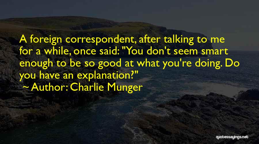 Doing What You're Good At Quotes By Charlie Munger