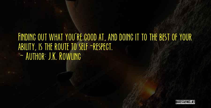 Doing What You're Good At Quotes By J.K. Rowling