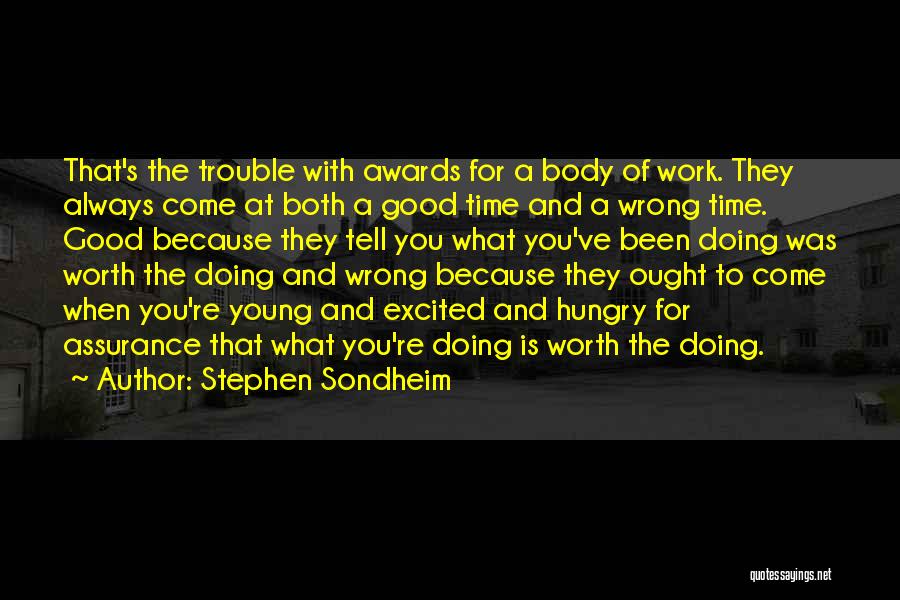 Doing What You're Good At Quotes By Stephen Sondheim