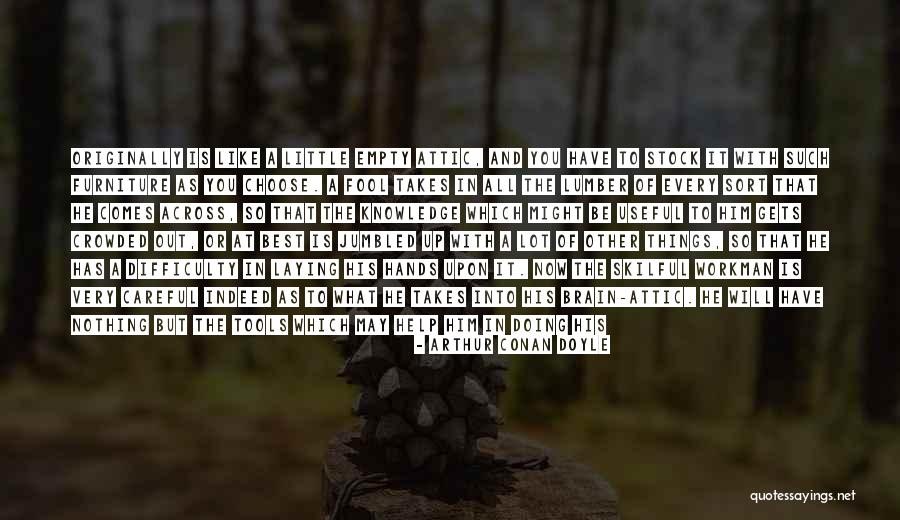 Doing What's Best For Me Quotes By Arthur Conan Doyle Doing What's Best For Me Quotes By Arthur Conan Doyle