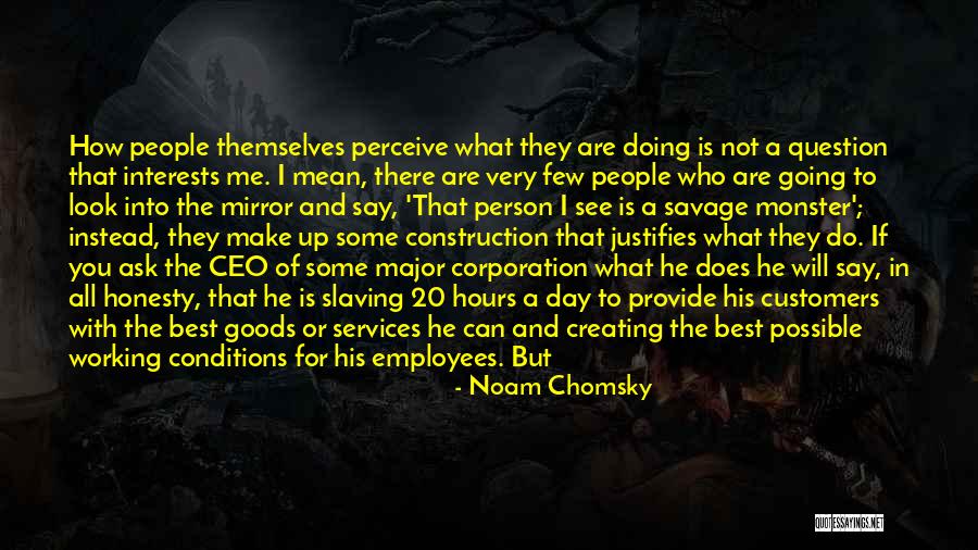 Doing What's Best For Me Quotes By Noam Chomsky Doing What's Best For Me Quotes By Noam Chomsky