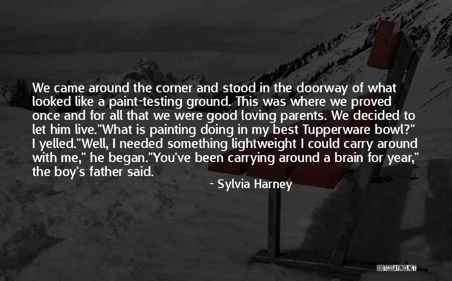 Doing What's Best For Me Quotes By Sylvia Harney Doing What's Best For Me Quotes By Sylvia Harney
