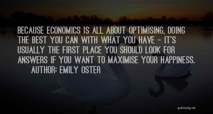 Doing What's Best For You Quotes By Emily Oster