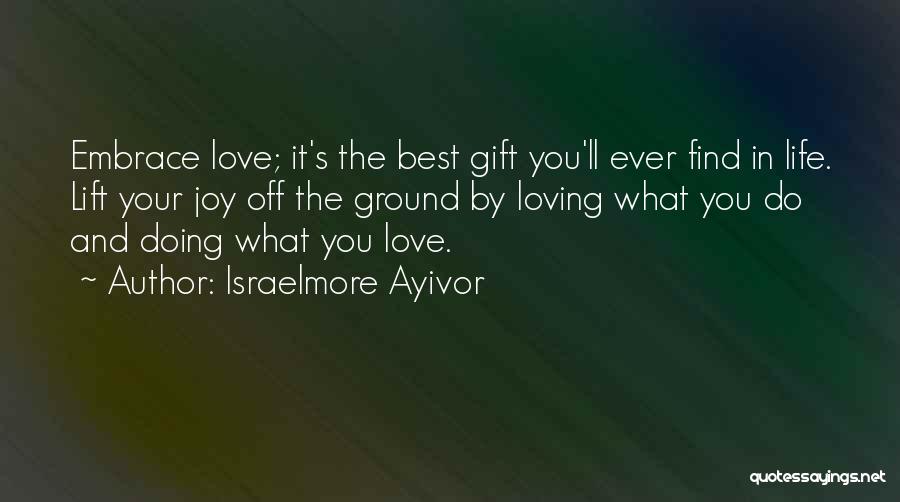Doing What's Best For You Quotes By Israelmore Ayivor