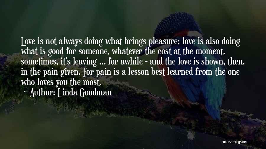 Doing What's Best For You Quotes By Linda Goodman