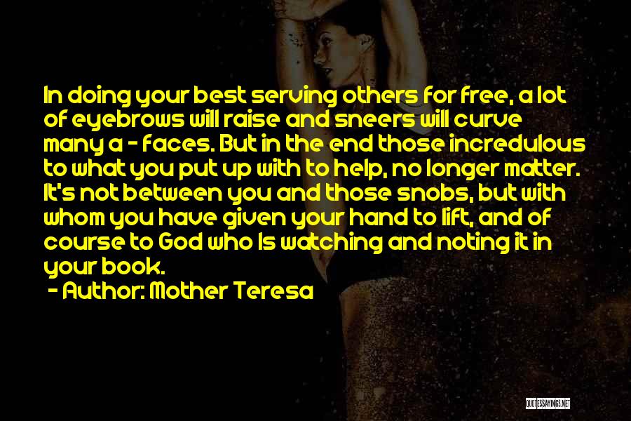 Doing What's Best For You Quotes By Mother Teresa