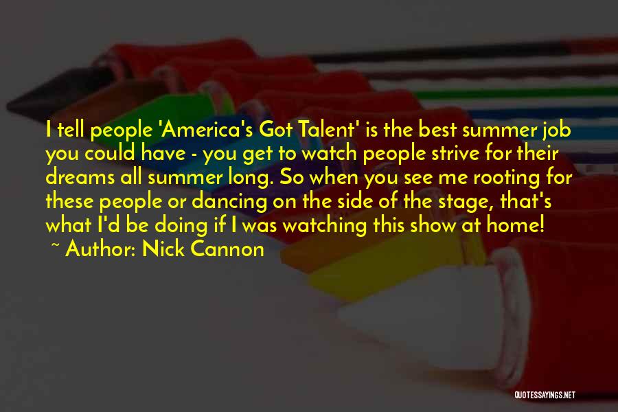 Doing What's Best For You Quotes By Nick Cannon