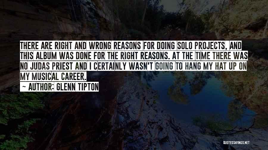 Doing Wrong And Right Quotes By Glenn Tipton