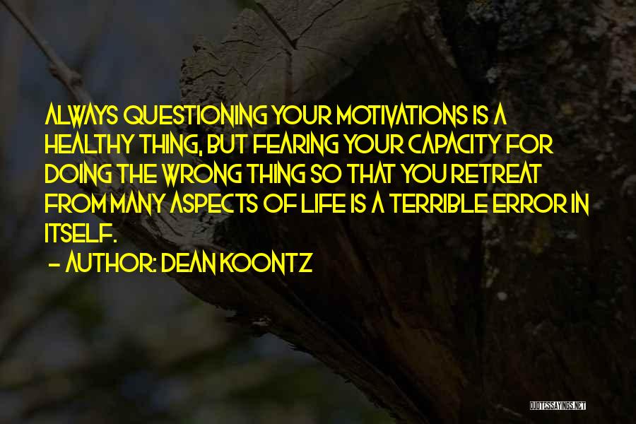 Doing Wrong Quotes By Dean Koontz