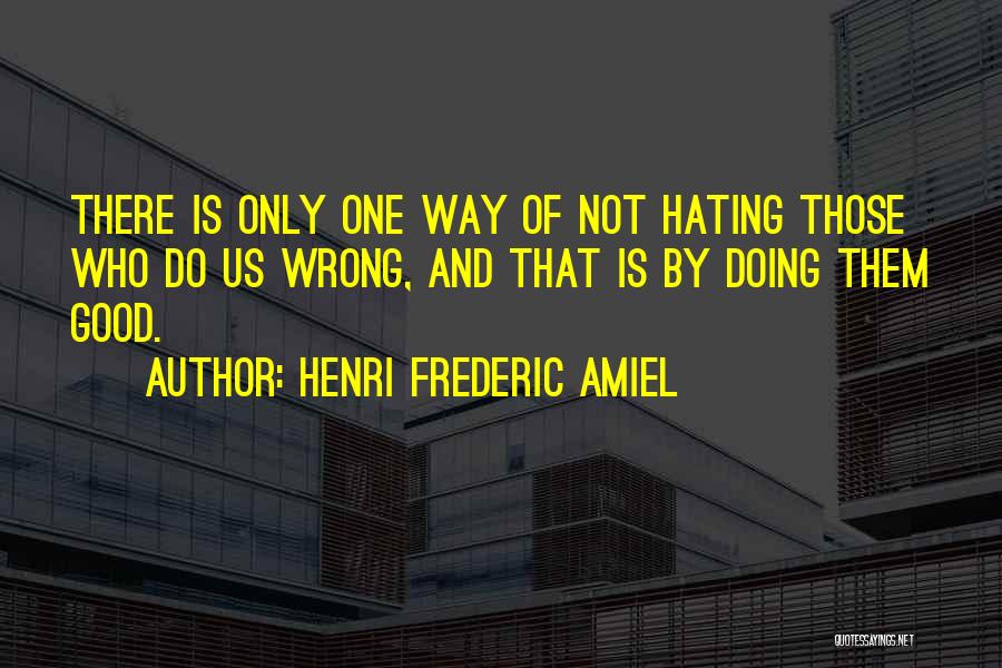 Doing Wrong Quotes By Henri Frederic Amiel