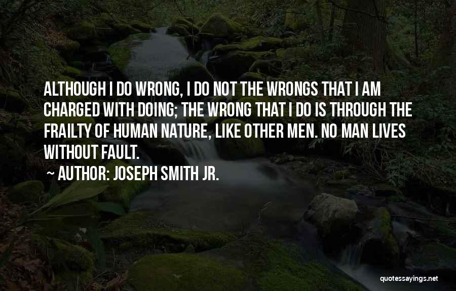 Doing Wrong Quotes By Joseph Smith Jr.