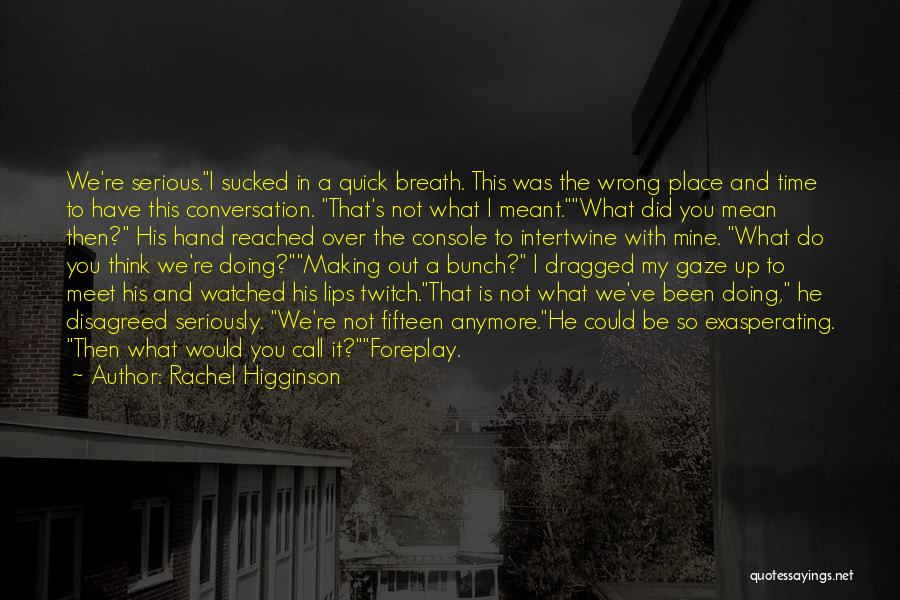 Doing Wrong Quotes By Rachel Higginson