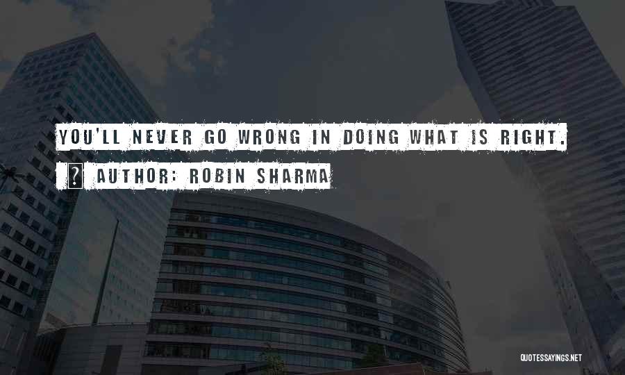 Doing Wrong Quotes By Robin Sharma