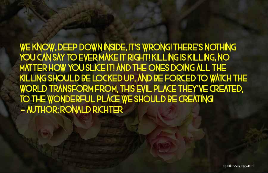 Doing Wrong Quotes By Ronald Richter