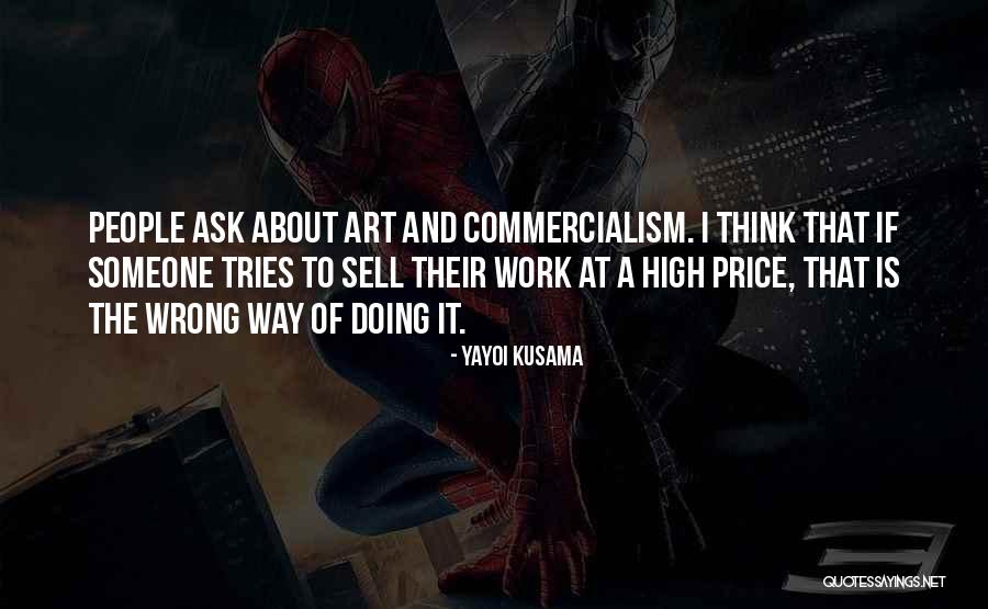 Doing Wrong To Someone Quotes By Yayoi Kusama Doing Wrong To Someone Quotes By Yayoi Kusama