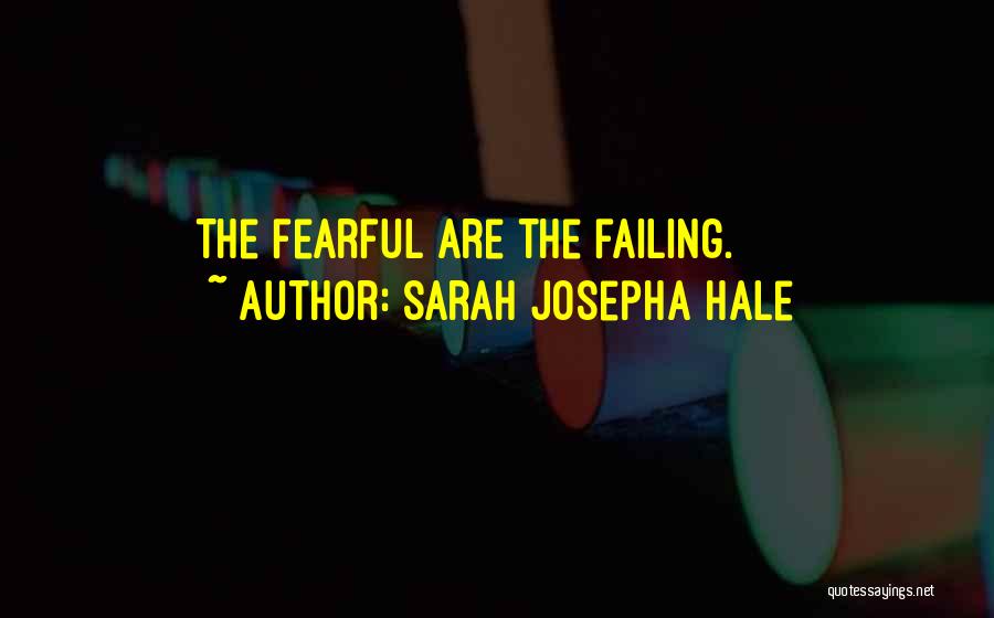 Doing Your Best And Failing Quotes By Sarah Josepha Hale