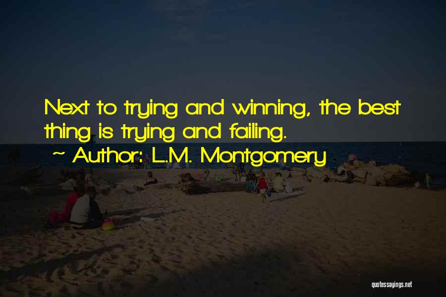 Doing Your Best But Failing Quotes By L.M. Montgomery