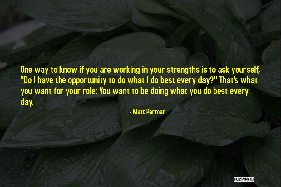 Doing Your Best Every Day Quotes By Matt Perman Doing Your Best Every Day Quotes By Matt Perman