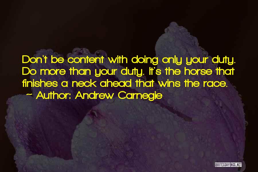 Doing Your Duty Quotes By Andrew Carnegie