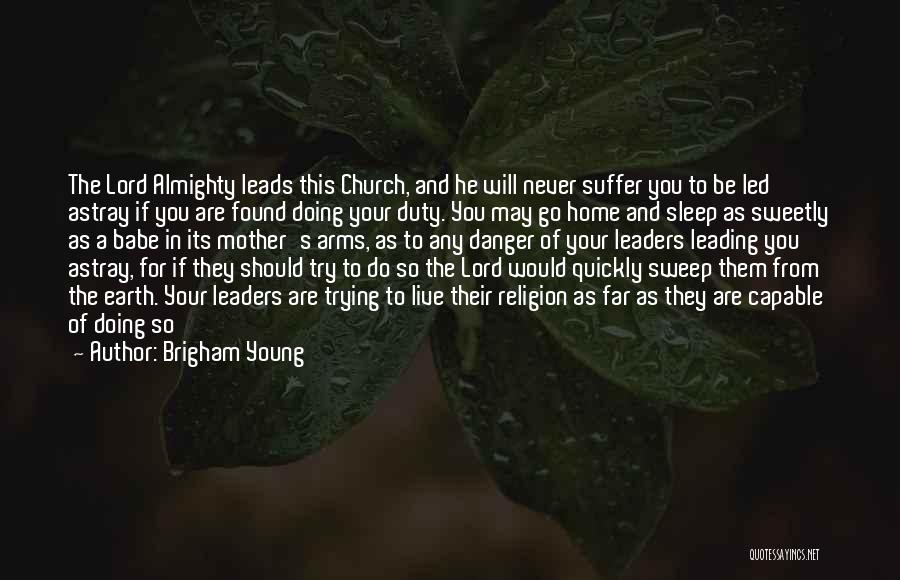 Doing Your Duty Quotes By Brigham Young