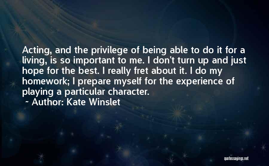 Doing Your Homework Quotes By Kate Winslet
