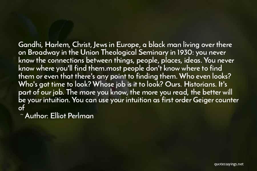 Doing Your Job Quotes By Elliot Perlman