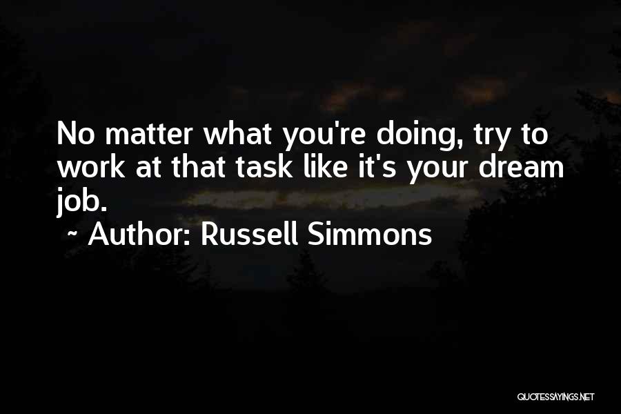 Doing Your Job Quotes By Russell Simmons