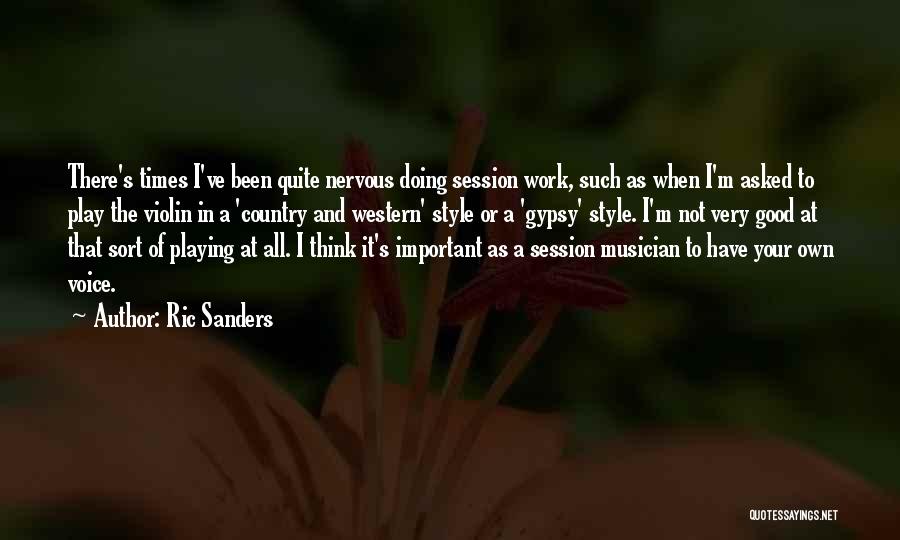 Doing Your Own Work Quotes By Ric Sanders