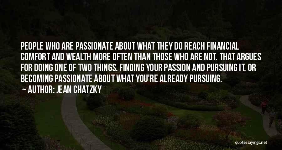 Doing Your Passion Quotes By Jean Chatzky