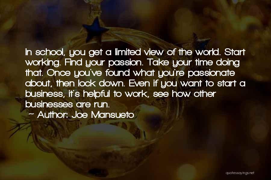 Doing Your Passion Quotes By Joe Mansueto