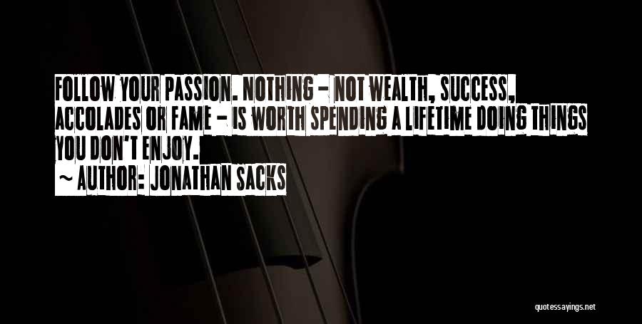 Doing Your Passion Quotes By Jonathan Sacks