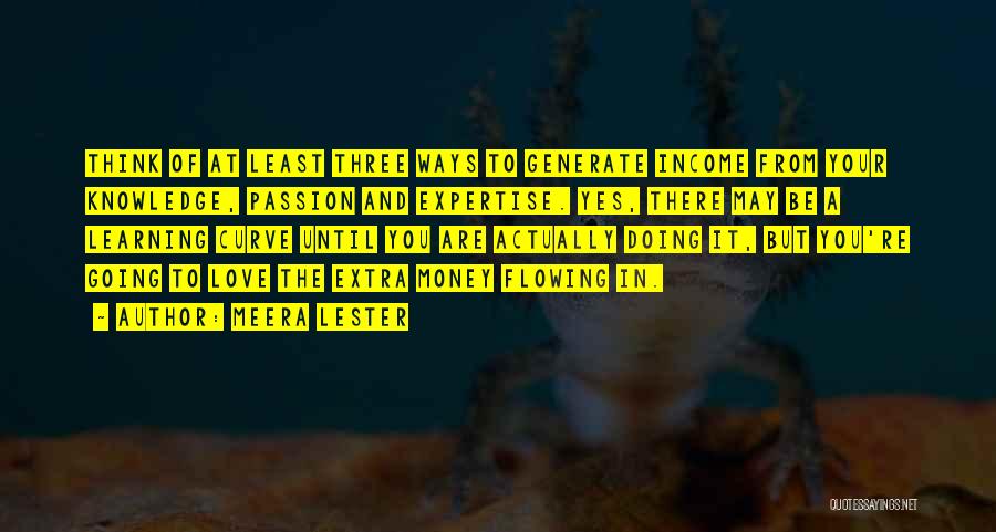 Doing Your Passion Quotes By Meera Lester