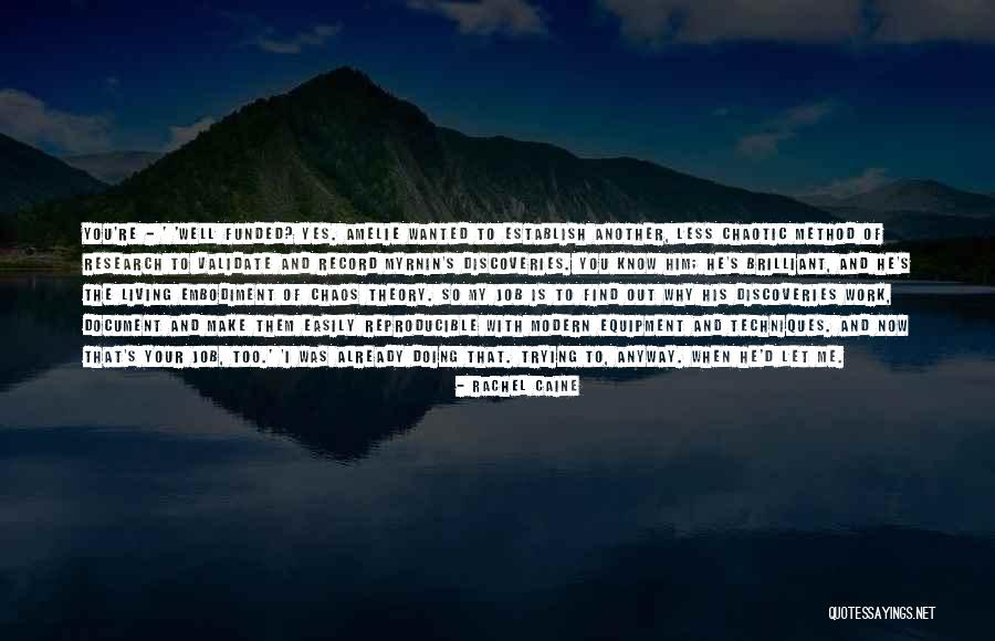 Doing Your Work Well Quotes By Rachel Caine Doing Your Work Well Quotes By Rachel Caine