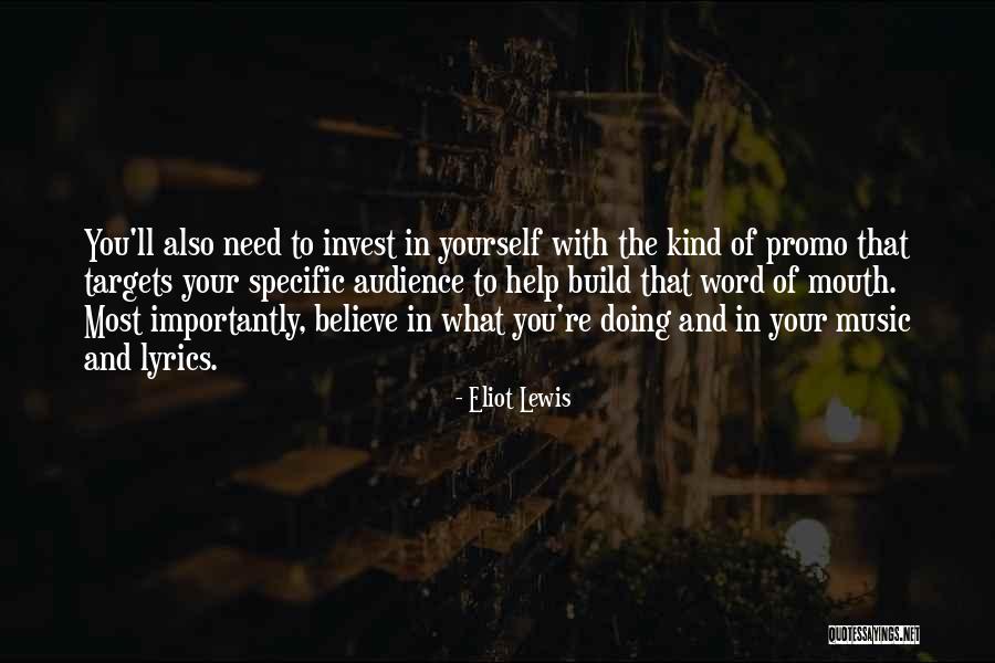 Doing Yourself Quotes By Eliot Lewis