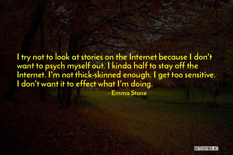 Doingevery Quotes By Emma Stone Doingevery Quotes By Emma Stone
