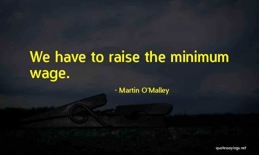 Doingevery Quotes By Martin O'Malley