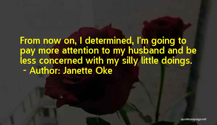 Doings Quotes By Janette Oke