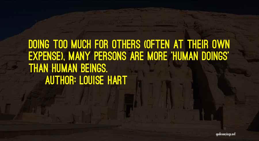 Doings Quotes By Louise Hart