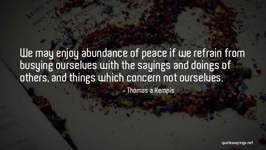 Doings Quotes By Thomas A Kempis