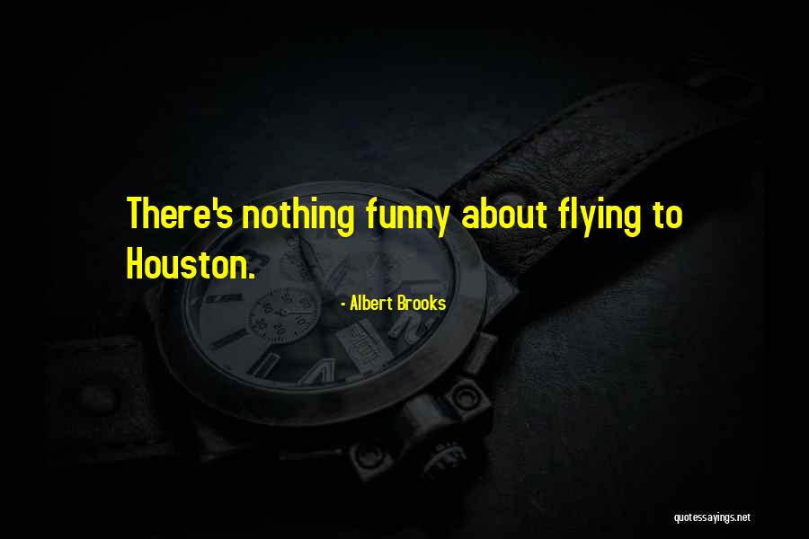 Doireann Glackin Quotes By Albert Brooks Doireann Glackin Quotes By Albert Brooks