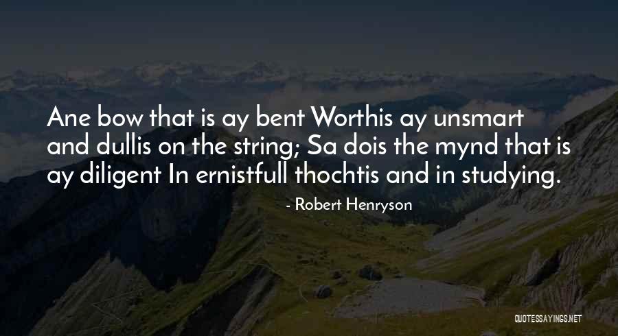 Dois Quotes By Robert Henryson Dois Quotes By Robert Henryson